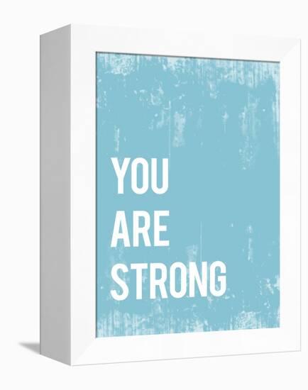 You are Strong-Kindred Sol Collective-Framed Stretched Canvas