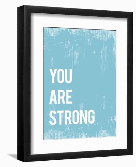 You are Strong-Kindred Sol Collective-Framed Premium Giclee Print