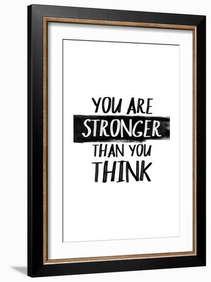 You Are Stronger Than You Think-null-Framed Art Print