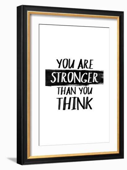 You Are Stronger Than You Think-null-Framed Art Print