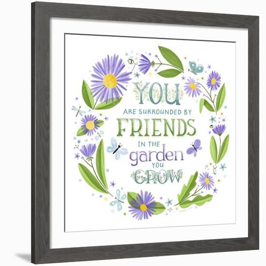 You are Surrounded by Friends-Heather Rosas-Framed Art Print