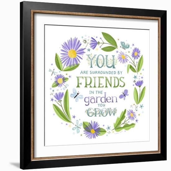 You are Surrounded by Friends-Heather Rosas-Framed Art Print