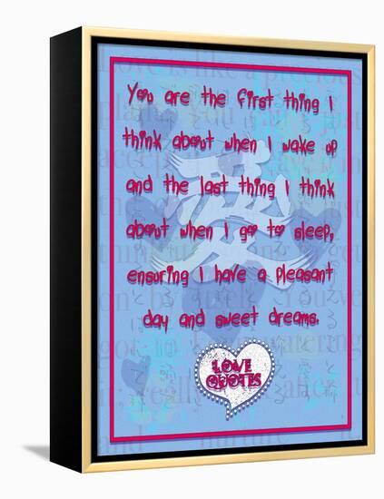 You are the First Thing I Think About-Cathy Cute-Framed Premier Image Canvas