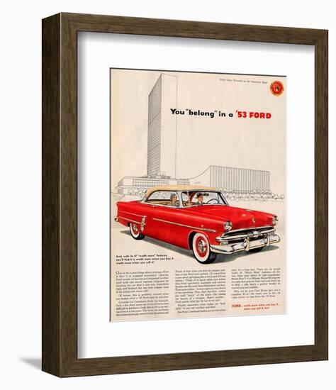 You Belong in a '53 Ford-null-Framed Premium Giclee Print