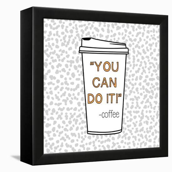 You Can Do It-Evangeline Taylor-Framed Stretched Canvas