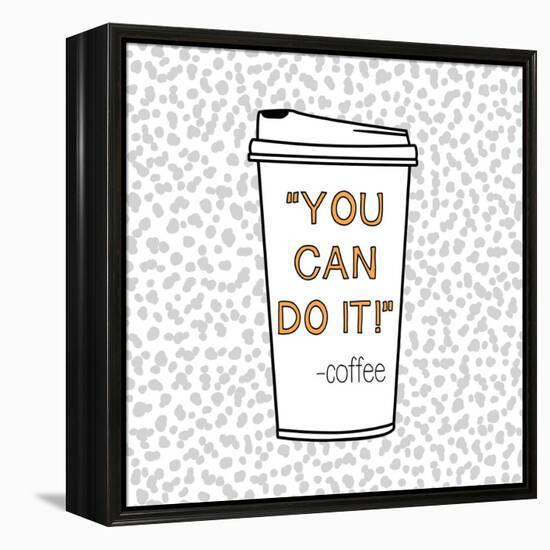 You Can Do It-Evangeline Taylor-Framed Stretched Canvas