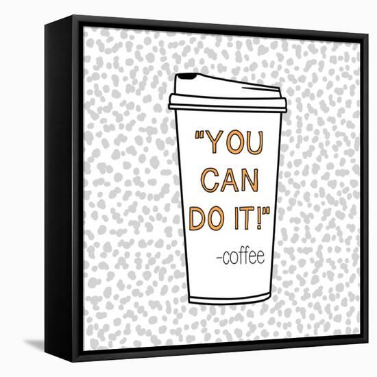 You Can Do It-Evangeline Taylor-Framed Stretched Canvas