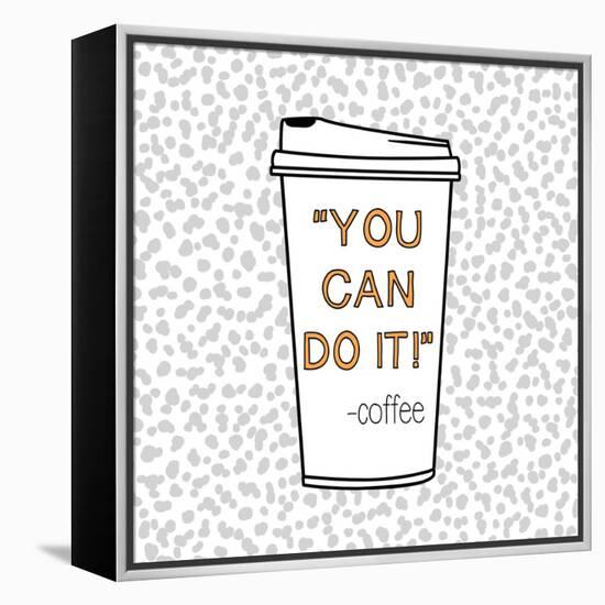 You Can Do It-Evangeline Taylor-Framed Stretched Canvas