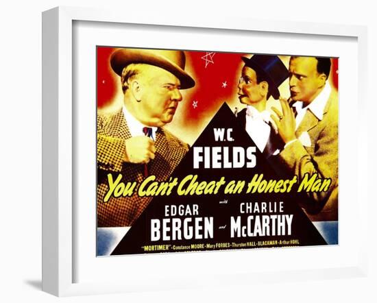 You Can'T Cheat an Honest Man, W.C. Fields, Charlie Mccarthy, Edgar Bergen on Window Card, 1939-null-Framed Art Print