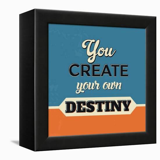 You Create Your Own Destiny-Lorand Okos-Framed Stretched Canvas