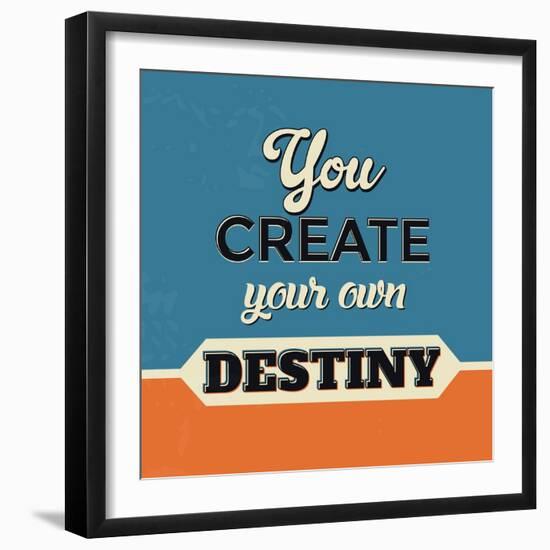 You Create Your Own Destiny-Lorand Okos-Framed Premium Giclee Print