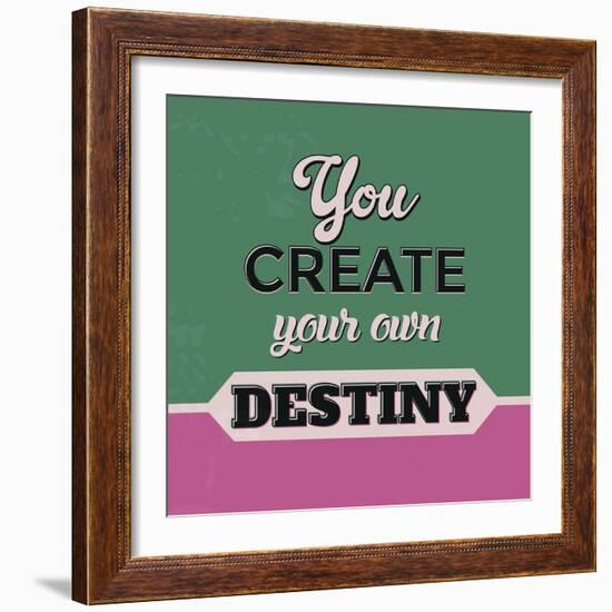 You Create Your Own Destiny-Lorand Okos-Framed Premium Giclee Print