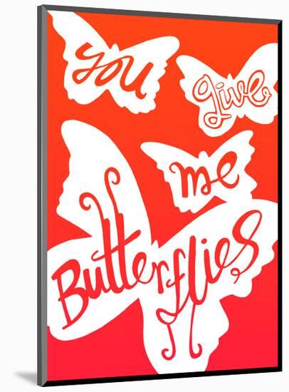 You Give Me Butterflies - Tommy Human Cartoon Print-Tommy Human-Mounted Art Print