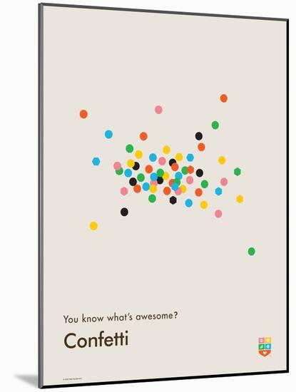 You Know What's Awesome? Confetti (Gray)-Wee Society-Mounted Art Print