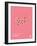 You Know What's Awesome? Confetti (Pink)-Wee Society-Framed Art Print