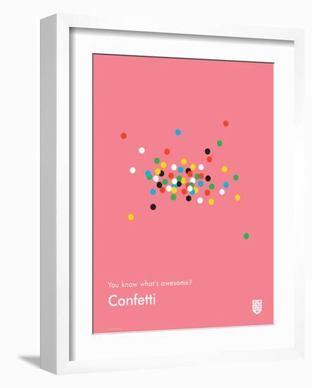 You Know What's Awesome? Confetti (Pink)-Wee Society-Framed Art Print