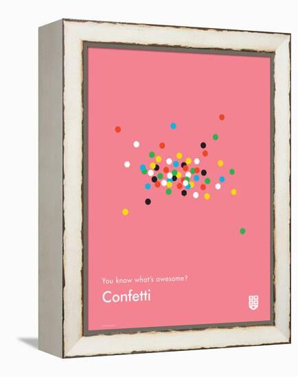 You Know What's Awesome? Confetti (Pink)-Wee Society-Framed Stretched Canvas