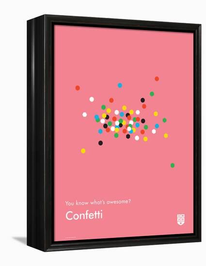 You Know What's Awesome? Confetti (Pink)-Wee Society-Framed Stretched Canvas