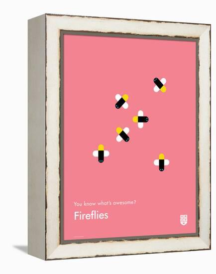 You Know What's Awesome? Fireflies (Pink)-Wee Society-Framed Stretched Canvas