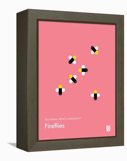 You Know What's Awesome? Fireflies (Pink)-Wee Society-Framed Stretched Canvas