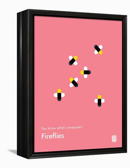 You Know What's Awesome? Fireflies (Pink)-Wee Society-Framed Stretched Canvas