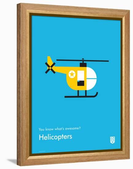 You Know What's Awesome? Helicopters (Blue)-Wee Society-Framed Stretched Canvas