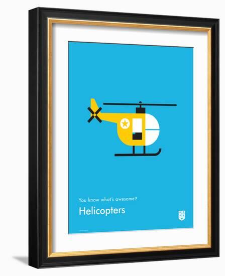 You Know What's Awesome? Helicopters (Blue)-Wee Society-Framed Art Print