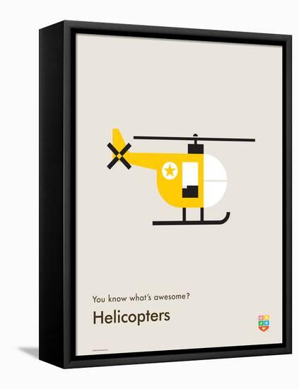 You Know What's Awesome? Helicopters (Gray)-Wee Society-Framed Stretched Canvas