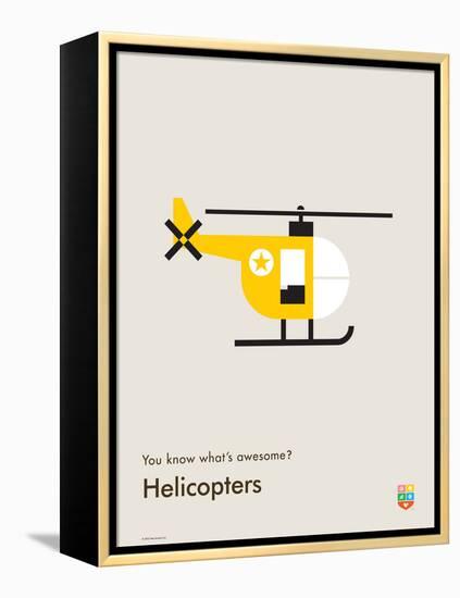 You Know What's Awesome? Helicopters (Gray)-Wee Society-Framed Stretched Canvas