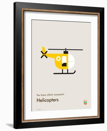 You Know What's Awesome? Helicopters (Gray)-Wee Society-Framed Art Print