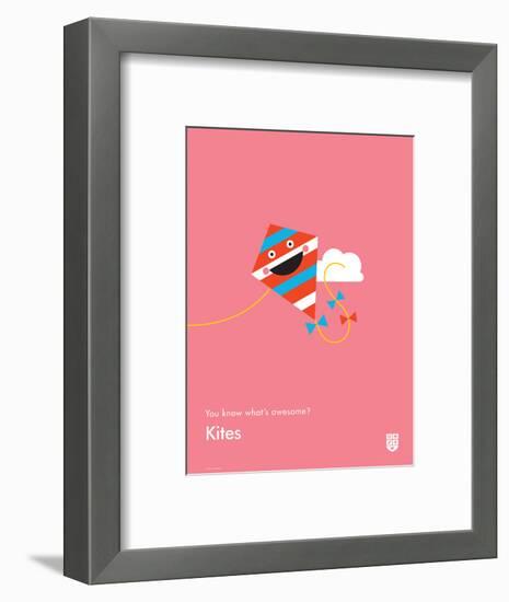 You Know What's Awesome? Kites (Pink)-Wee Society-Framed Art Print