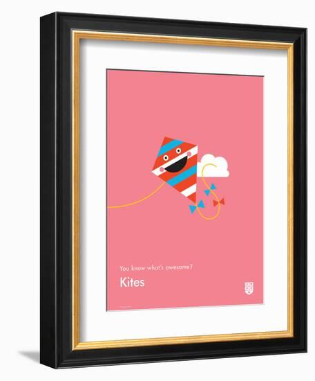 You Know What's Awesome? Kites (Pink)-Wee Society-Framed Premium Giclee Print