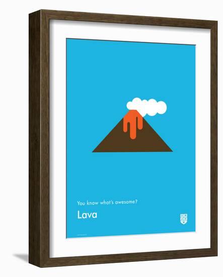 You Know What's Awesome? Lava (Blue)-Wee Society-Framed Art Print