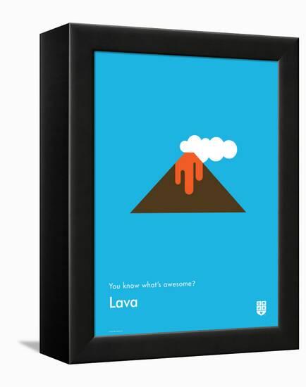 You Know What's Awesome? Lava (Blue)-Wee Society-Framed Stretched Canvas