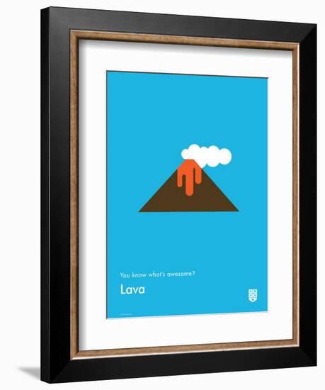 You Know What's Awesome? Lava (Blue)-Wee Society-Framed Art Print