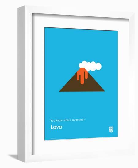 You Know What's Awesome? Lava (Blue)-Wee Society-Framed Art Print