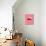 You Know What's Awesome? Lava (Pink)-Wee Society-Art Print displayed on a wall