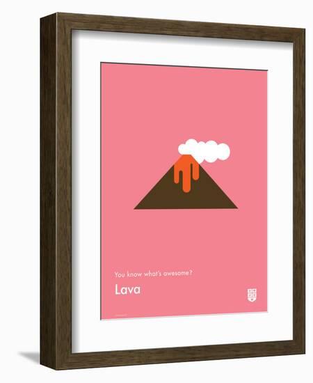 You Know What's Awesome? Lava (Pink)-Wee Society-Framed Premium Giclee Print