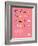 You Know What's Awesome? List (Pink)-Wee Society-Framed Art Print