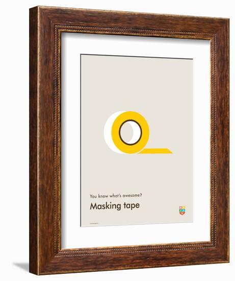 You Know What's Awesome? Masking tape (Gray)-Wee Society-Framed Art Print