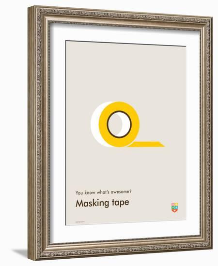 You Know What's Awesome? Masking tape (Gray)-Wee Society-Framed Art Print