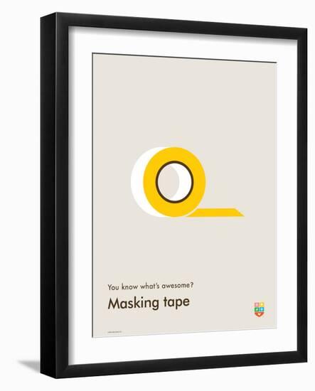 You Know What's Awesome? Masking tape (Gray)-Wee Society-Framed Art Print