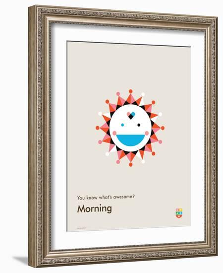 You Know What's Awesome? Morning (Gray)-Wee Society-Framed Art Print