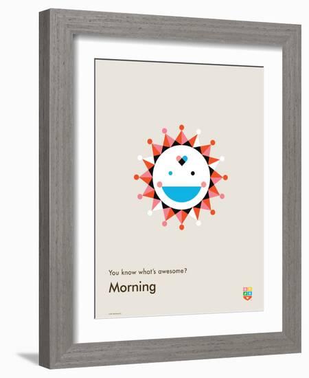 You Know What's Awesome? Morning (Gray)-Wee Society-Framed Art Print