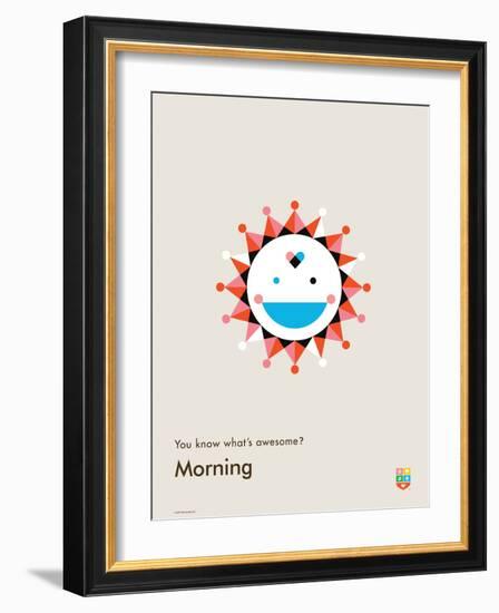 You Know What's Awesome? Morning (Gray)-Wee Society-Framed Art Print