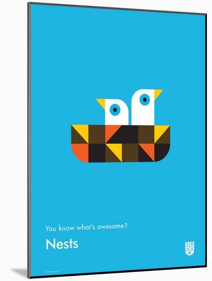 You Know What's Awesome? Nests (Blue)-Wee Society-Mounted Art Print