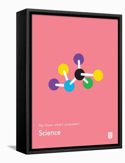 You Know What's Awesome? Science (Pink)-Wee Society-Framed Stretched Canvas