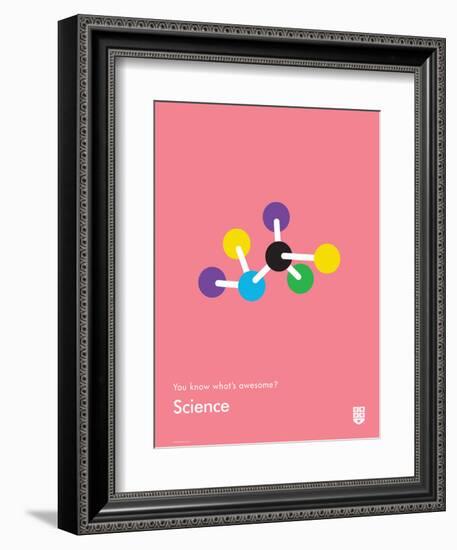 You Know What's Awesome? Science (Pink)-Wee Society-Framed Art Print