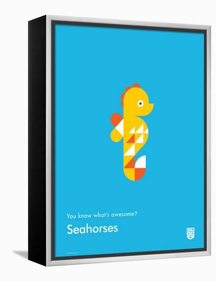 You Know What's Awesome? Seahorses (Blue)-Wee Society-Framed Stretched Canvas