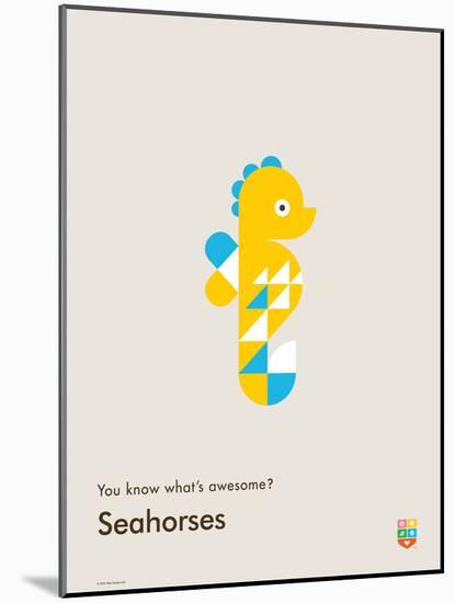You Know What's Awesome? Seahorses (Gray)-Wee Society-Mounted Art Print